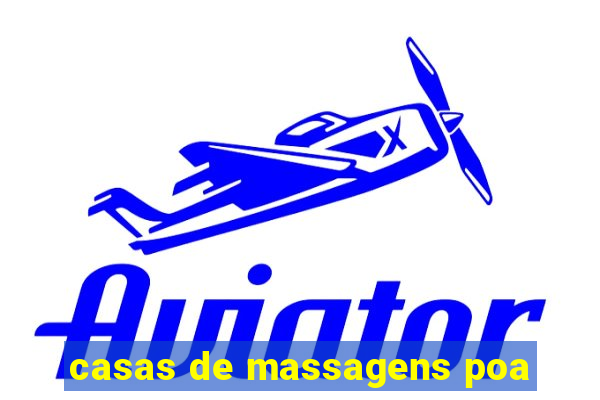 casas de massagens poa